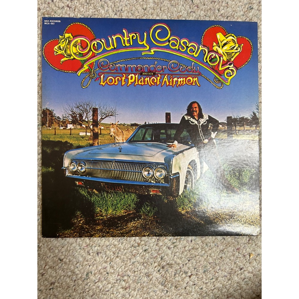 Commander Cody Country Casanova Vinyl LP MCA-661 1973 Country Rock Record